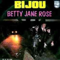Bijou 45t Betty Jane Rose