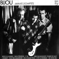 Bijou Jamais domptés
