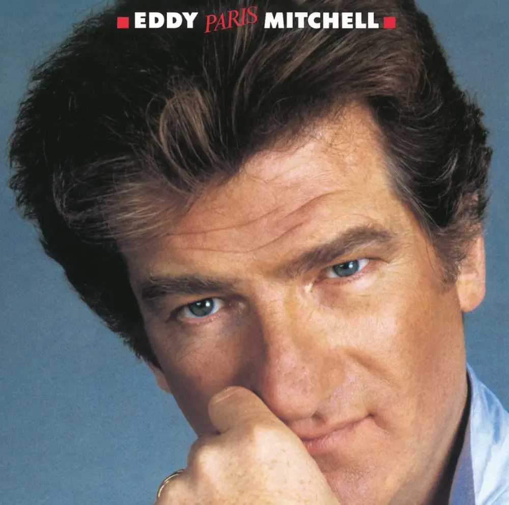 Eddy Mitchell - Eddy Paris Mitchell