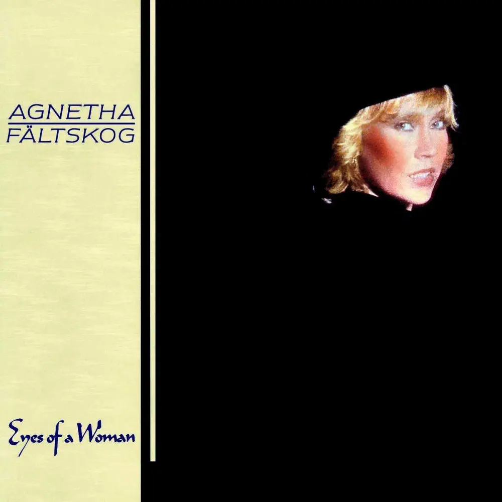Agnetha Faltskog - Eyes of a woman