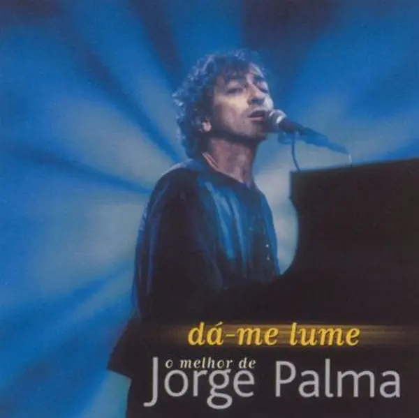 Dá-me Lume: O melhor de Jorge Palma