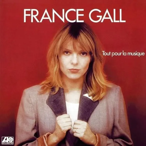 France Gall - Tout pour la musique