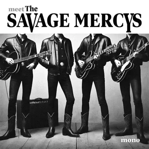 Meet the Savage Mercys