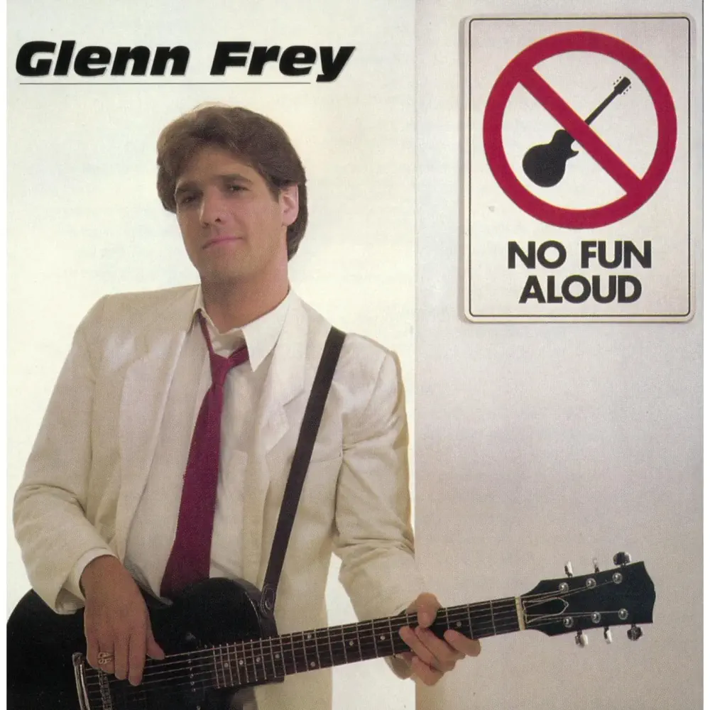 Glenn Frey - Non fun aloud