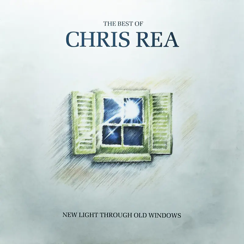 Chris Rea - New Light Through Old Windows