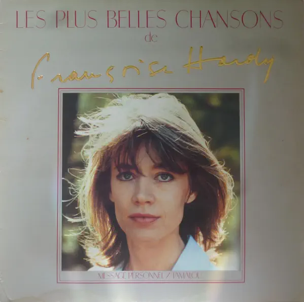 Les Plus Belles Chansons De Françoise Hardy