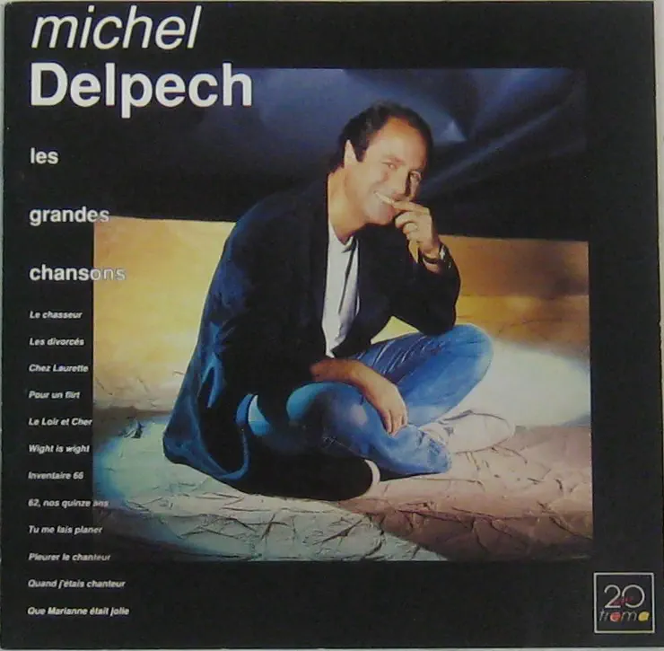 Michel Delpech – Les Grandes Chansons